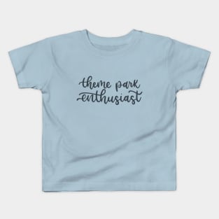Theme Park Enthusiast - Celebrate your Love of Thrilling Roller Coasters, Carousels, and More Kids T-Shirt